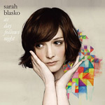 SARAH BLASKO - As Day Follows Night (2010)