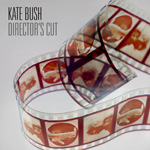 KATE BUSH - Director's Cut (2011)