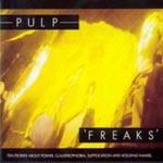 PULP - Freaks (1987)