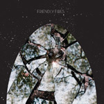 FRIENDLY FIRES - Friendly Fires (2008)