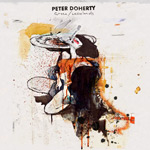 PETER DOHERTY - Grace / Wastelands (2009)