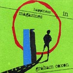 GRAHAM COXON - Happiness In Magazines (2004)