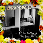 THE CRIBS - In The Belly Of The Brazen Bull (2012)