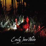 EMILY JANE WHITE - Ode To Sentience (2011)