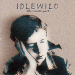 IDLEWILD - The Remote Part (2002)