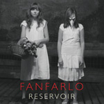 FANFARLO - Reservoir (2009)