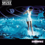 MUSE - Showbiz (1999)