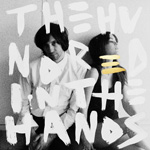 THE HUNDRED IN THE HANDS - The Hundred In The Hands (2010)