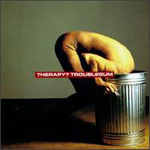 THERAPY? - Troublegum (1994)