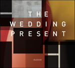 THE WEDDING PRESENT - Valentina (2012)