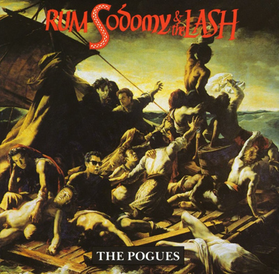THE POGUES - Rum, Sodomy & The Lash (1985)