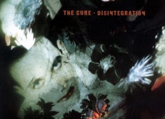 THE CURE - Disintegration (1989)