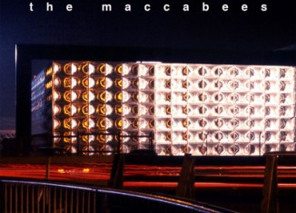 THE MACCABEES - Marks To Prove It (2015)