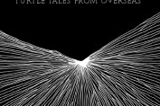 PAMELA HUTE - Turtle Tales From Overseas (2009)