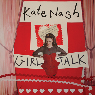 KATE NASH - Girl Talk (2013)