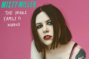 MISTY MILLER - The Whole Family Is Worried (2016)