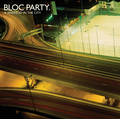 BLOC PARTY - A Weekend In The City (2007)