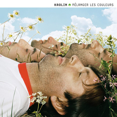 KAOLIN - Mélanger Les Couleurs (2006)