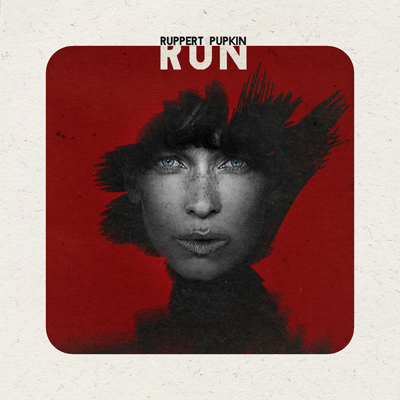 RUPPERT PUPKIN - Run (2016)