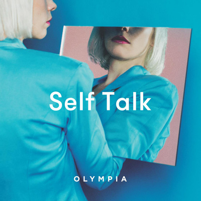OLYMPIA - Self Talk (2016)