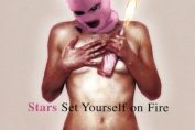 STARS - Set Yourself On Fire (2005)