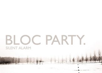 BLOC PARTY - Silent Alarm (2005)