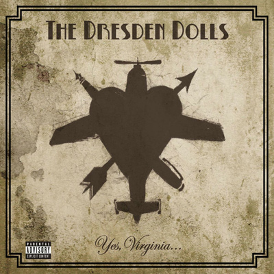THE DRESDEN DOLLS - Yes, Virginia... (2006)