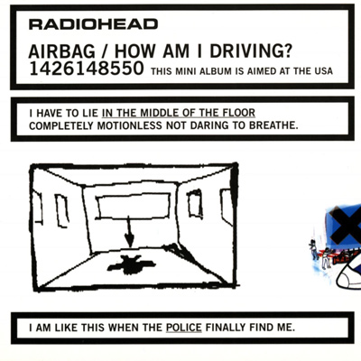 RADIOHEAD – Airbag / How Am I Driving? (EP – 1998)