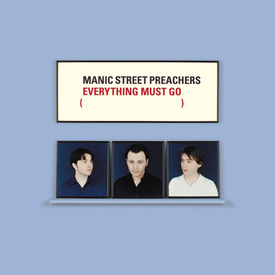 MANIC STREET PREACHERS - Everything Must Go (1996)