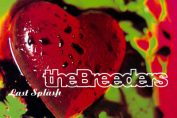 THE BREEDERS - Last Splash (1993)