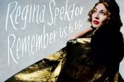 REGINA SPEKTOR - "Remember Us To Life" - Nouvel album le 30 septembre