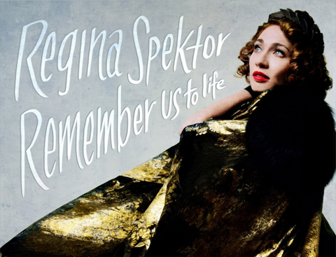 REGINA SPEKTOR - "Remember Us To Life" - Nouvel album le 30 septembre