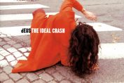 DEUS - The Ideal Crash (1999)
