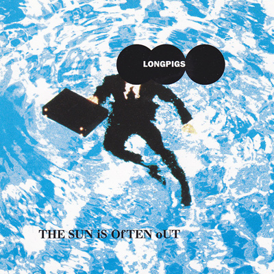 LONGPIGS – The Sun Is Often Out (1996)