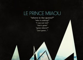 LE PRINCE MIIAOU - Where Is The Queen? (2014)