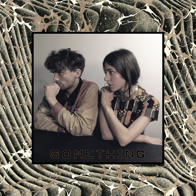 CHAIRLIFT - Something (2012)