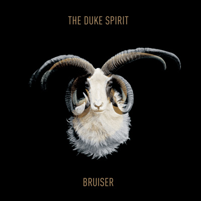 THE DUKE SPIRIT - Bruiser (2011)