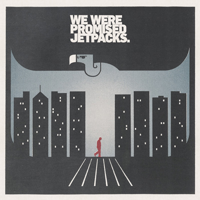 WE WERE PROMISED JETPACKS - In The Pit Of The Stomach (2011)