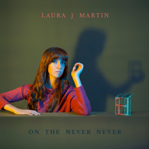 LAURA J MARTIN - "On The Never Ever"