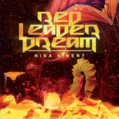 NINA KINERT - Red Leader Dream (2010)