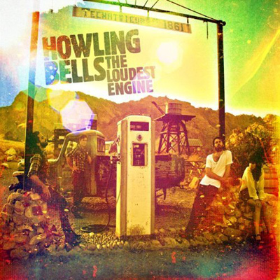 HOWLING BELLS – The Loudest Engine (2011)