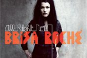 BRISA ROCHE - All Right Now (2010)