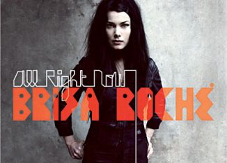 BRISA ROCHE - All Right Now (2010)