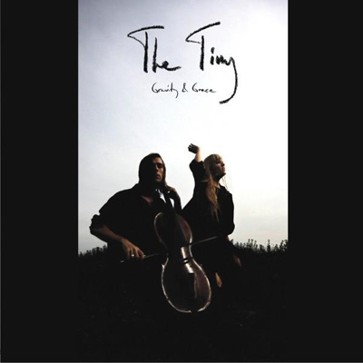 THE TINY - Gravity & Grace (2010)