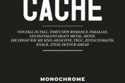 MONOCHROME - Caché (2008)