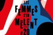 Festival Les Femmes s'en Mêlent #20 du 23 mars au 8 avril 2017