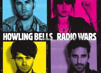 HOWLING BELLS - Radio Wars (2009)