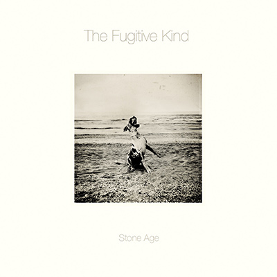 THE FUGITIVE KIND - Stone Age (2008)