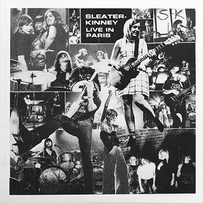 SLEATER-KINNEY - Live In Paris (2017)