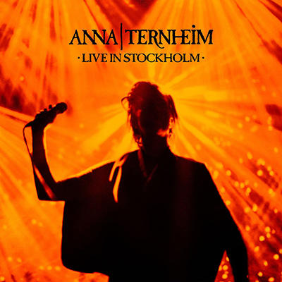 ANNA TERNHEIM – Live In Stockholm (2016)
